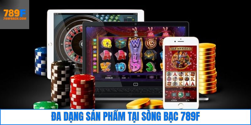 Danh sách game tại sòng bạc online phong phú