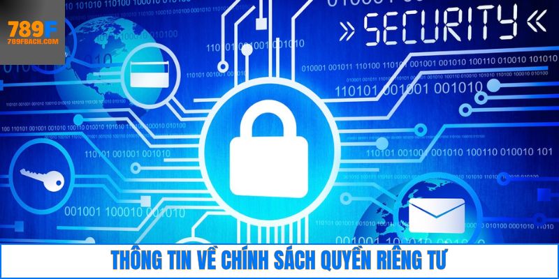 Đôi nét về chính sách quan trọng ở 789F