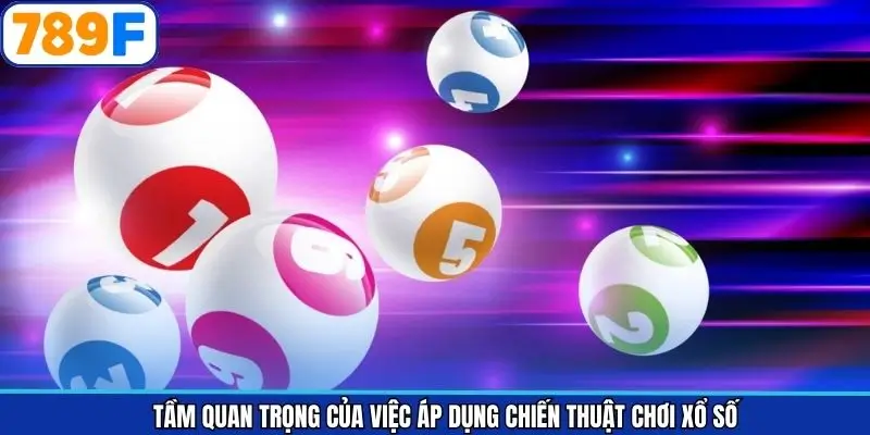 Giá trị của việc áp dụng phương pháp chơi xổ số
