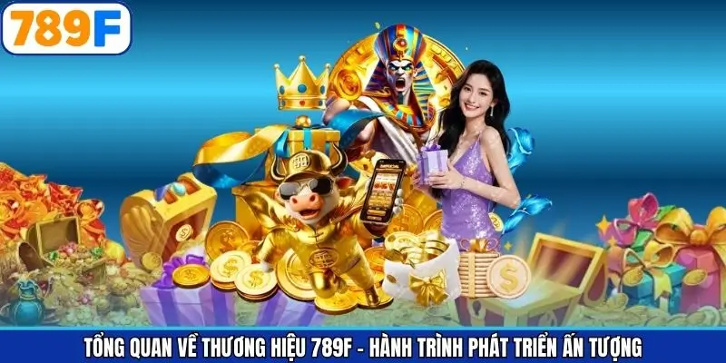 Giai đoạn phát triển nổi bật của thương hiệu uy tín
