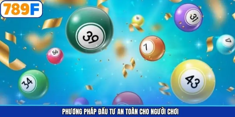 Phương pháp đầu tư an toàn cho người chơi