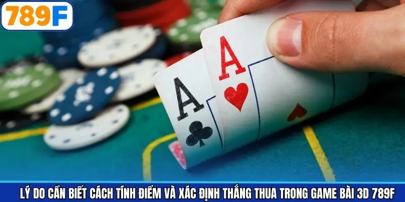Ưu điểm khi biết quy tắc trong game bài 3D